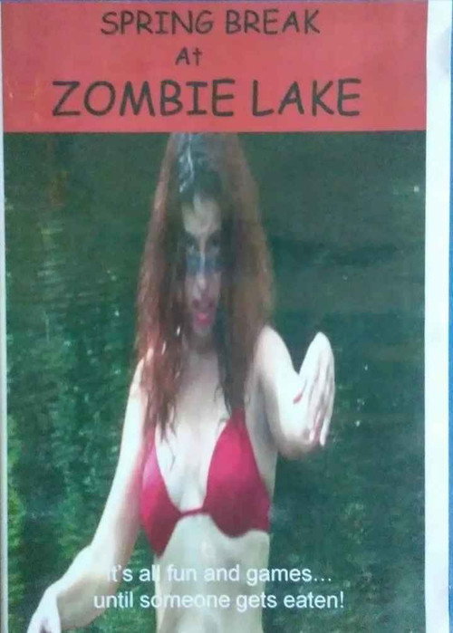 Movie poster for Spring Break at Zombie Lake (2018)
