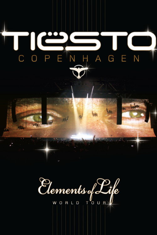 Movie poster for The Sound of Tiësto - Elements of Life World Tour (2008)