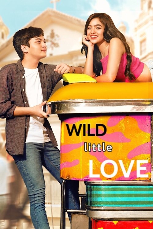 Movie poster for Wild Little Love (2019)
