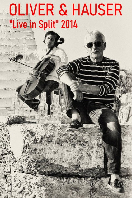 Movie poster for Oliver & Hauser - Live in Split 2014 (2014)