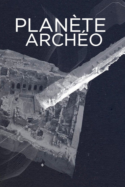 Series poster for Planète Archéo (2022)