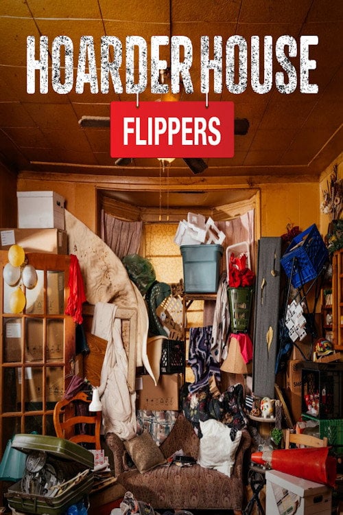 Series poster for Hoarder House Flippers (2022)