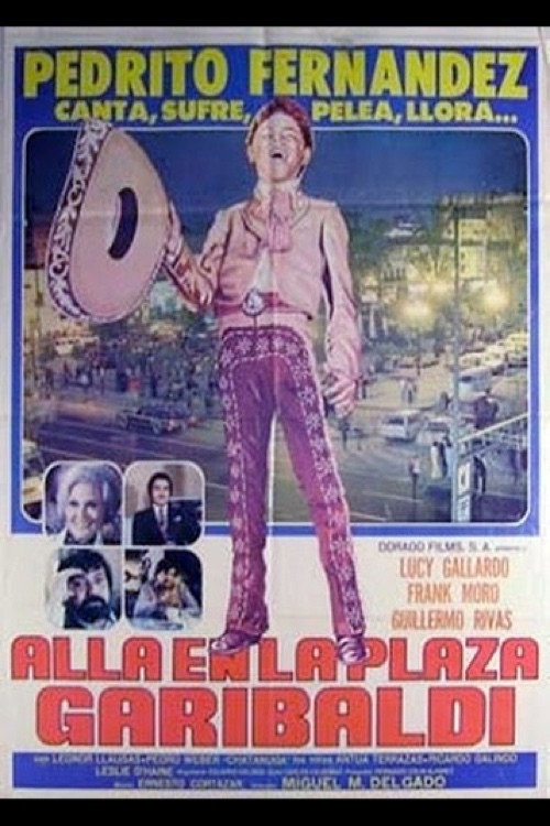 Movie poster for Alla En La Plaza Garibaldi (1981)
