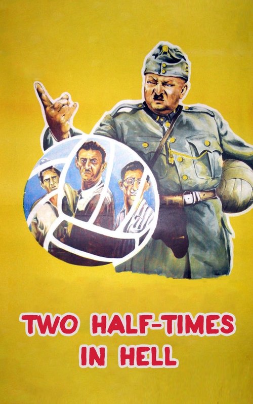 Movie poster for Two Half-Times in Hell (1961)
