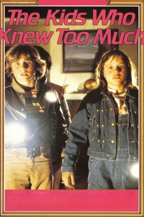 Movie poster for The Kids Who Knew Too Much (1980)
