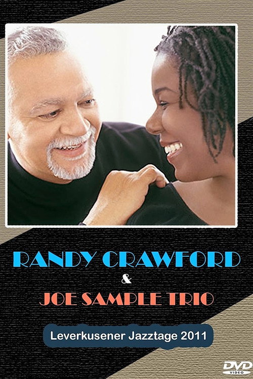 Movie poster for Randy Crawford & Joe Sample Trio Leverkusener Jazztage 2011