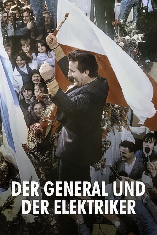 Movie poster for Der General und der Elektriker: Machtkampf in Polen (2023)