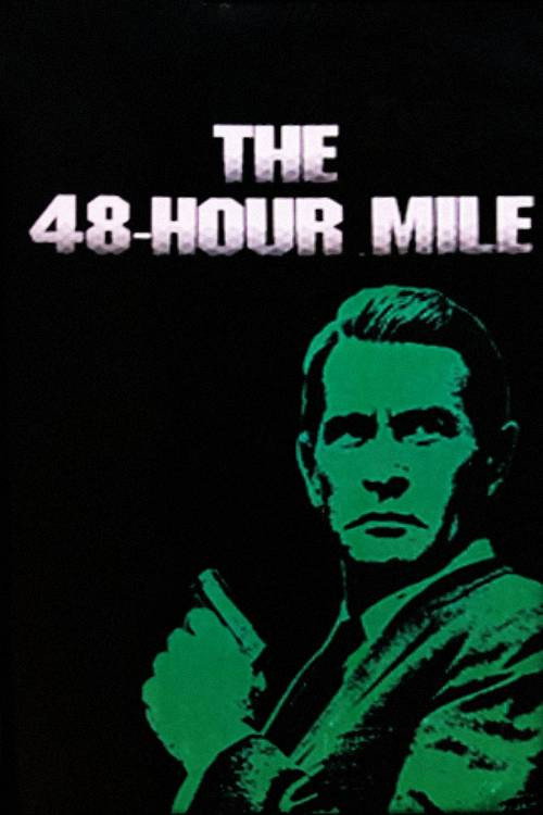 Movie poster for The 48-Hour Mile (1970)