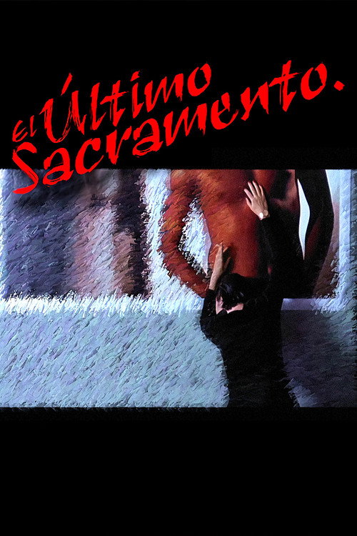 Movie poster for El último sacramento (2004)