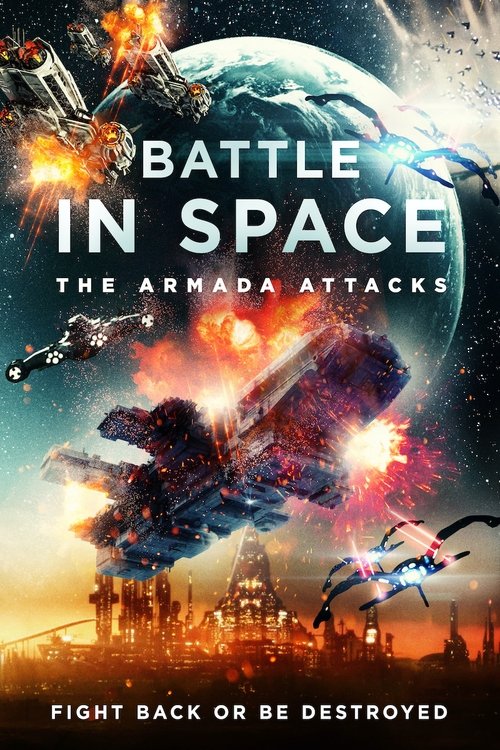 Movie poster for Battle in Space: The Armada Attacks (2021)