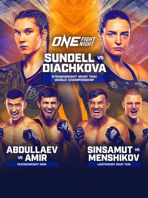 Movie poster for ONE Fight Night 22: Sundell vs. Diachkova (2024)