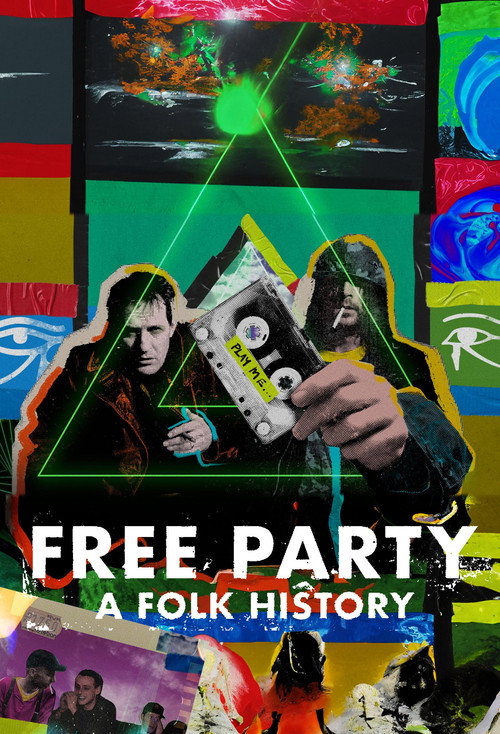 Movie poster for Free Party: A Folk History (2023)