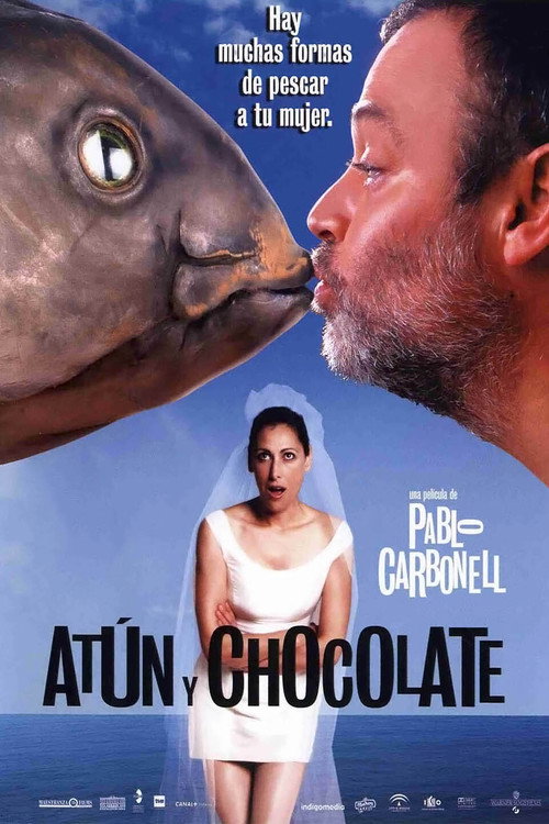 Movie poster for Atún y chocolate (2004)