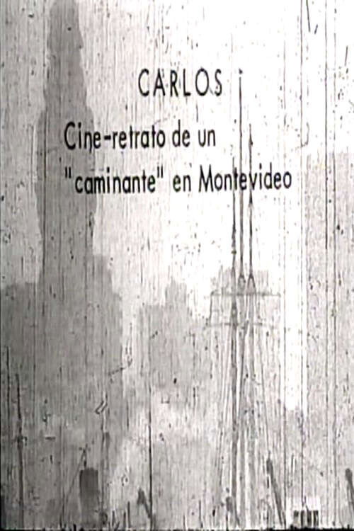 Movie poster for Carlos: Film Portrait of a Montevideo Panhandler (1965)