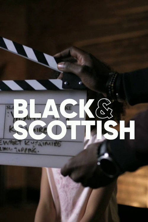 Movie poster for Black and Scottish (2019)