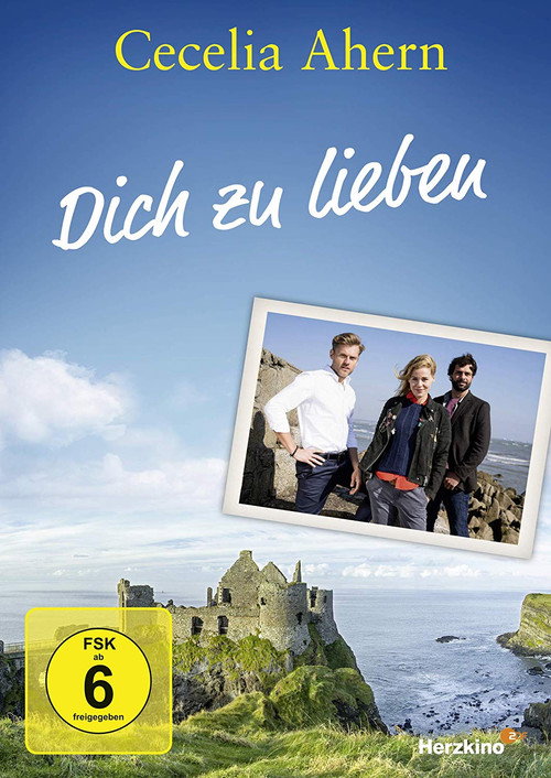 Movie poster for Cecelia Ahern: Dich zu lieben (2018)