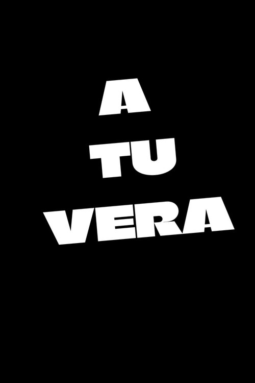 Movie poster for A tu vera (2026)