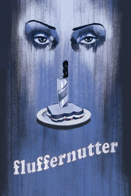 Movie poster for Fluffernutter (2016)
