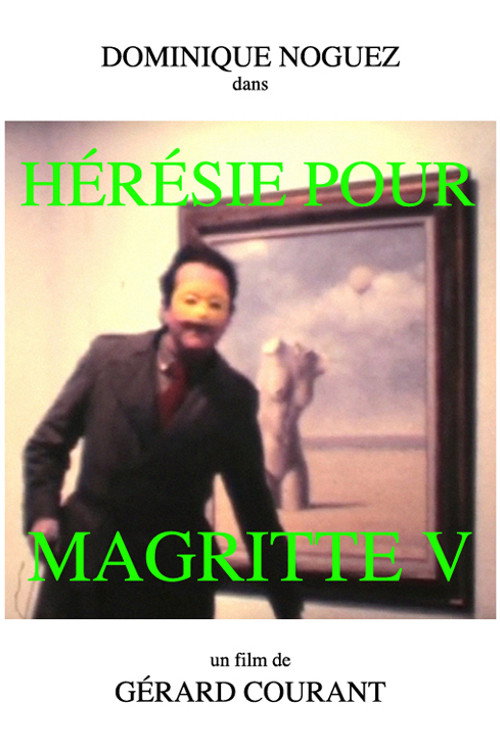 Movie poster for Hérésie pour Magritte V (1979)