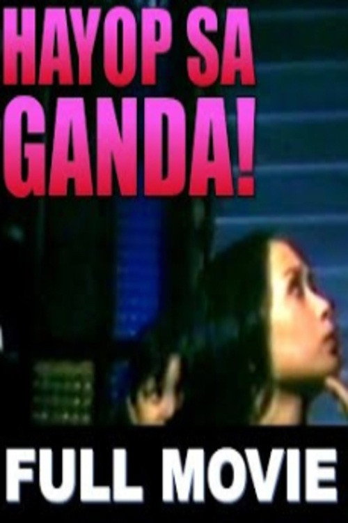 Movie poster for Hayop sa Porma, Hanep sa Ganda (2005)