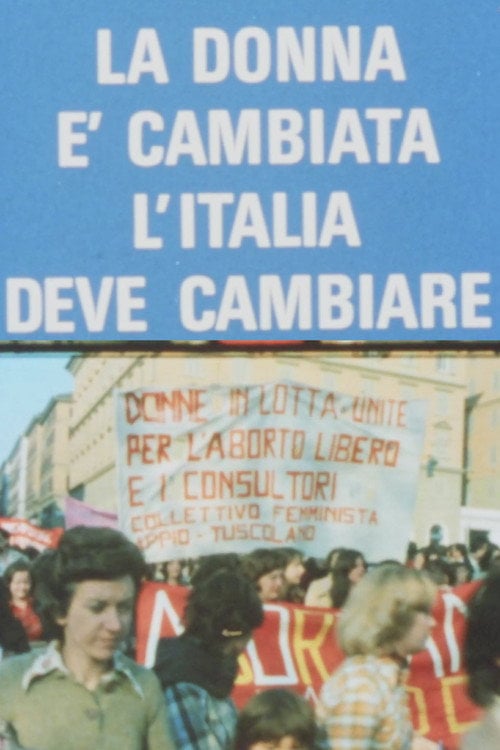 Movie poster for La donna è cambiata, l'Italia deve cambiare (1976)