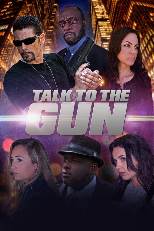 Movie poster for Talk to the Gun (2022)
