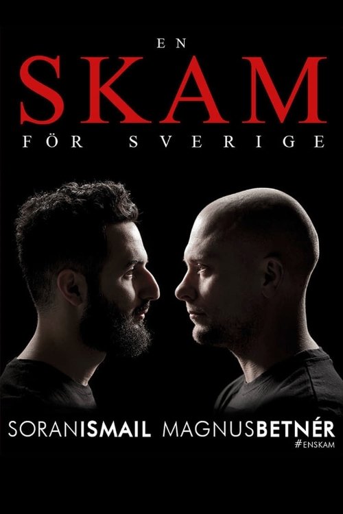 Movie poster for Shame for Swedish: Magnus Betnér och Soran Ismail (2016)
