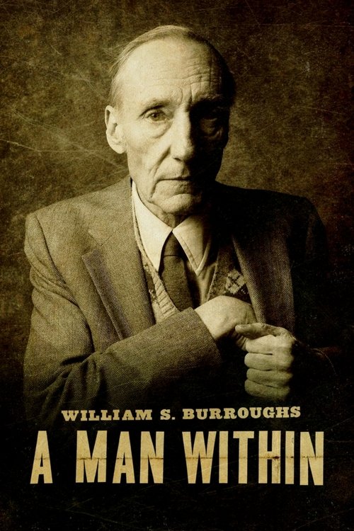Movie poster for William S. Burroughs: A Man Within (2010)