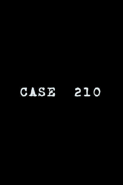 Movie poster for Case 210 (2017)
