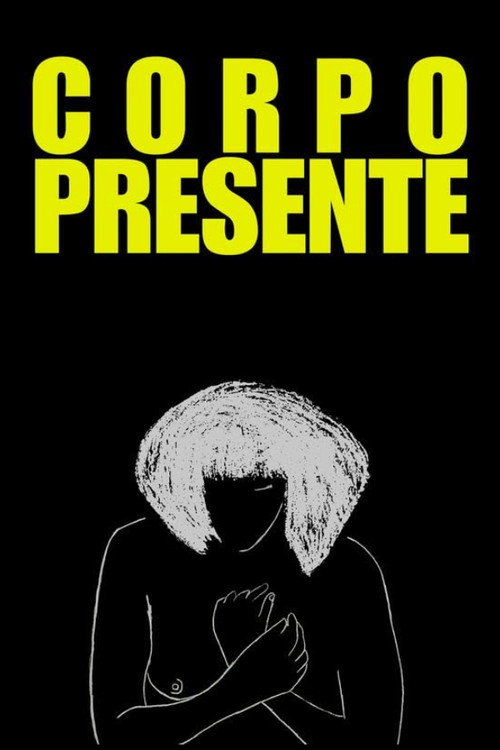 Movie poster for Corpo Presente (2011)
