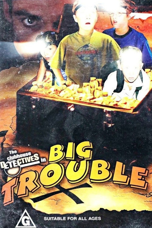 Movie poster for Clubhouse Detectives in Big Trouble (2002)
