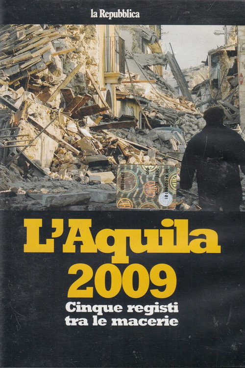 Movie poster for L'Aquila 2009: Five Directors in the Rubble (2009)