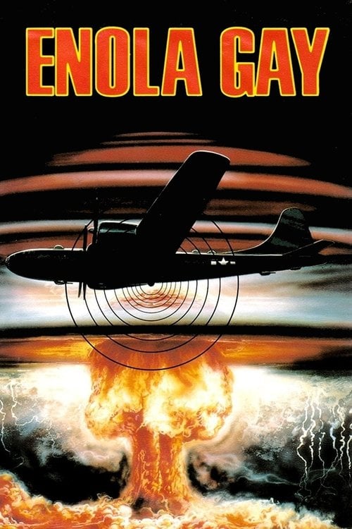 Movie poster for Enola Gay: The Men, the Mission, the Atomic Bomb (1980)