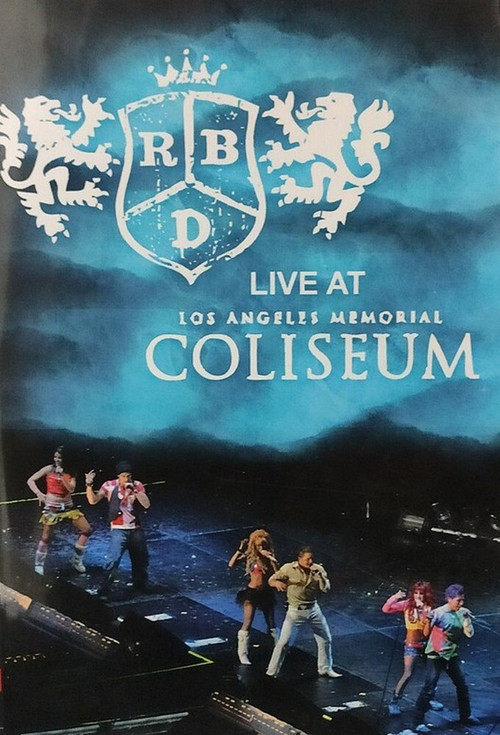 Movie poster for RBD - Live at Los Angeles Memorial Coliseum (2006)