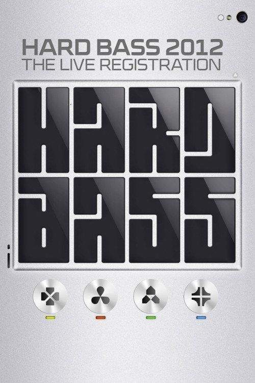 Movie poster for Hard Bass 2012 - The Live Registration (2012)