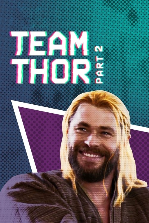 Movie poster for Team Thor: Part 2 (2017)