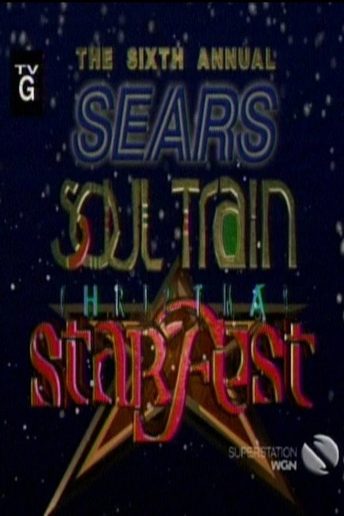 Movie poster for The 6th Annual Sears Soul Train Christmas Starfest (2003)