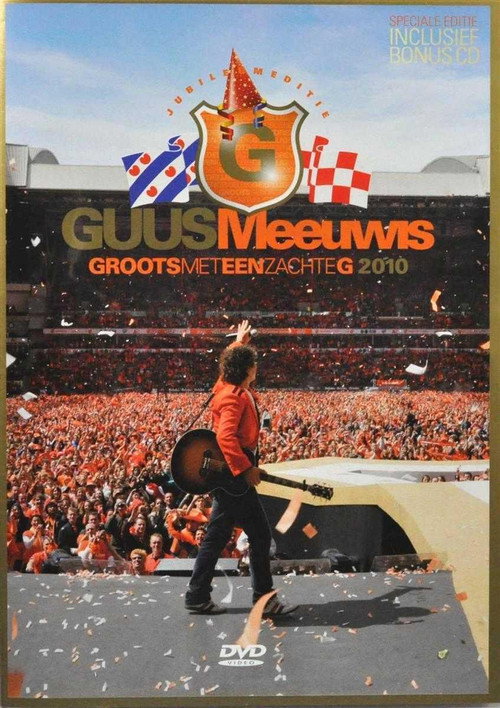 Movie poster for Guus Meeuwis - Groots Met Een Zachte G 2010 (2010)