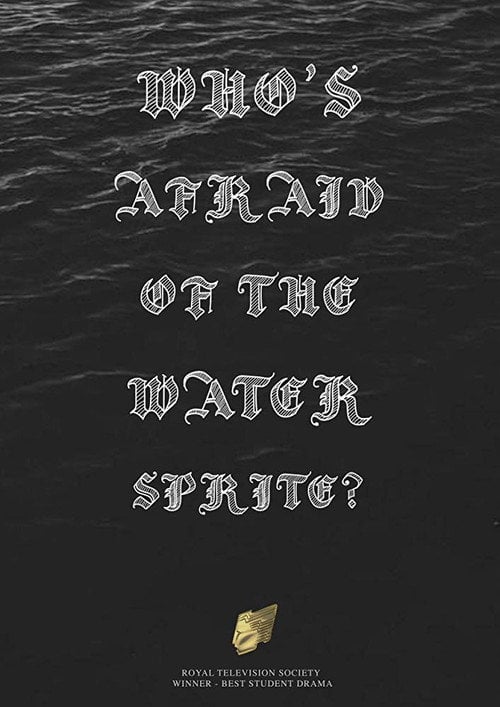 Movie poster for Who's Afraid of the Water Sprite? (2009)