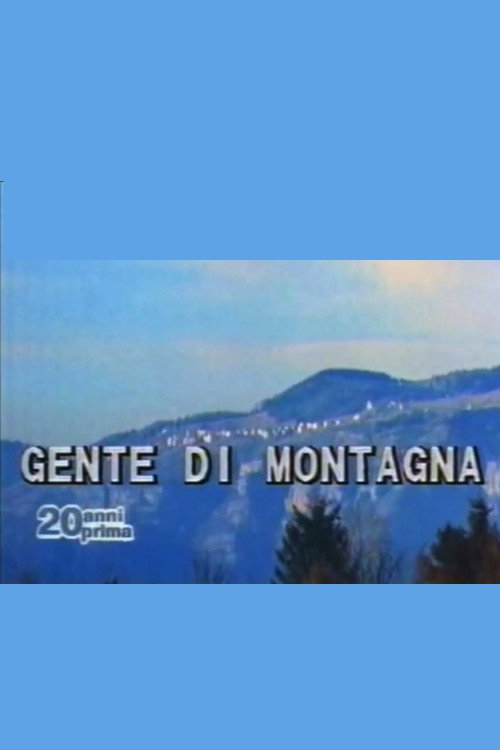 Movie poster for Così è andata: Gente di montagna (1987)