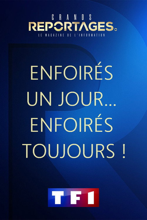 Movie poster for Enfoirés un Jour… Enfoirés toujours ! (2023)