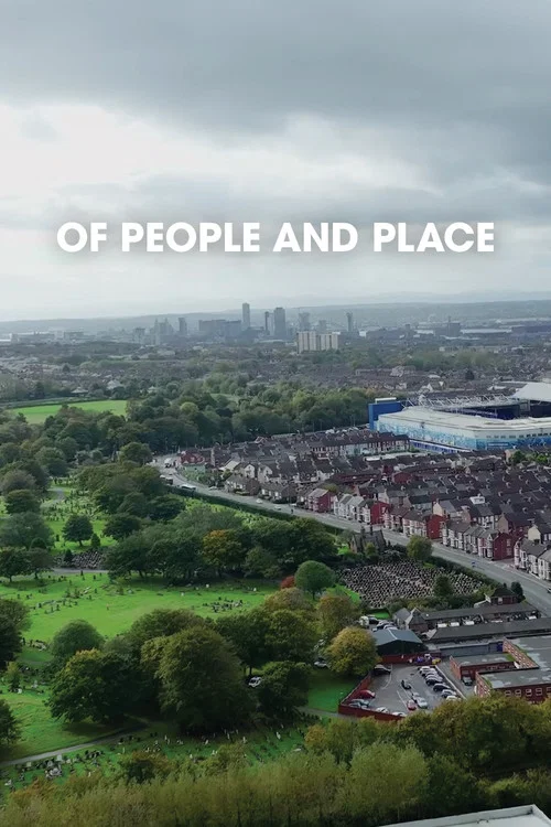 Movie poster for Of People And Place (2025)