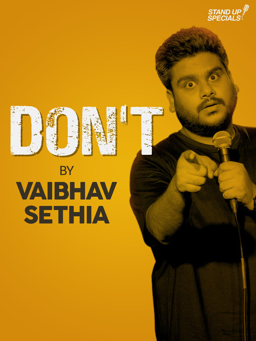 Movie poster for Vaibhav Sethia: Don't (2018)