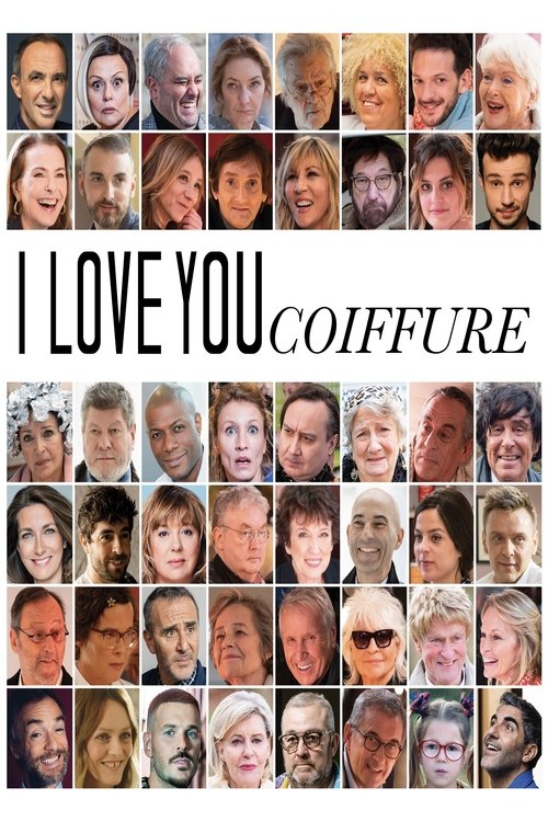 Movie poster for I Love You Coiffure (2020)