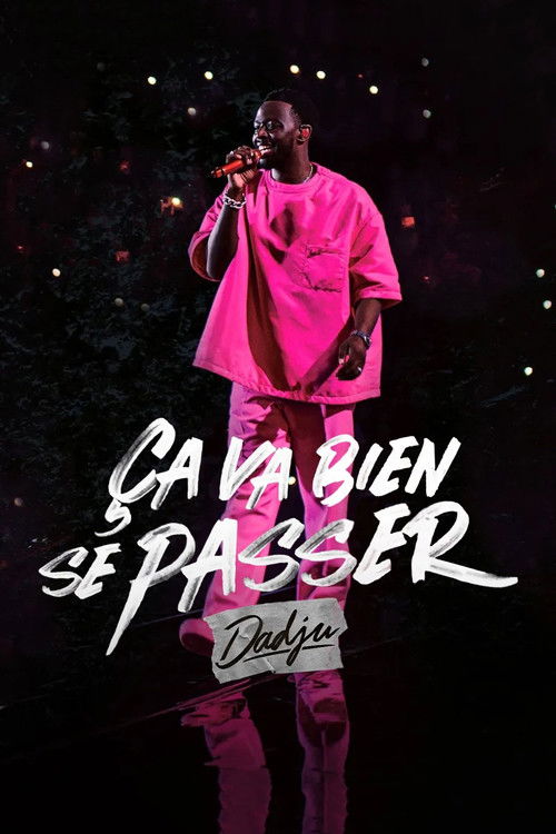Ça va bien se passer, Dadju poster