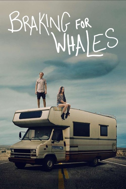 Movie poster for Braking for Whales (2019)
