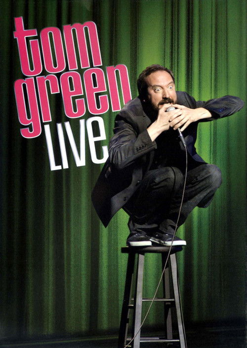 Movie poster for Tom Green: Live (2012)