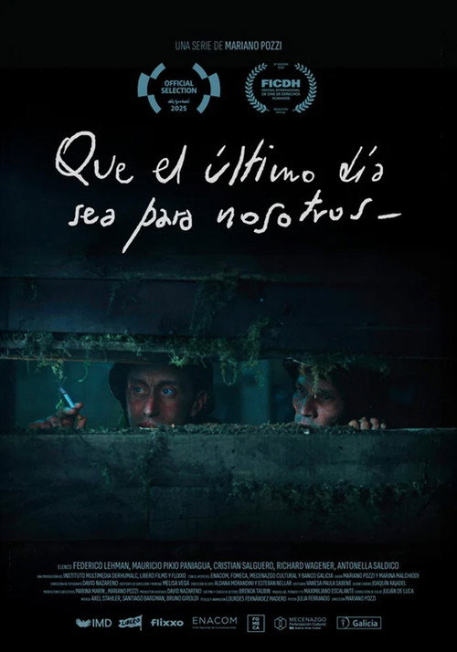 Movie poster for Que el último día sea para nosotros (2025)