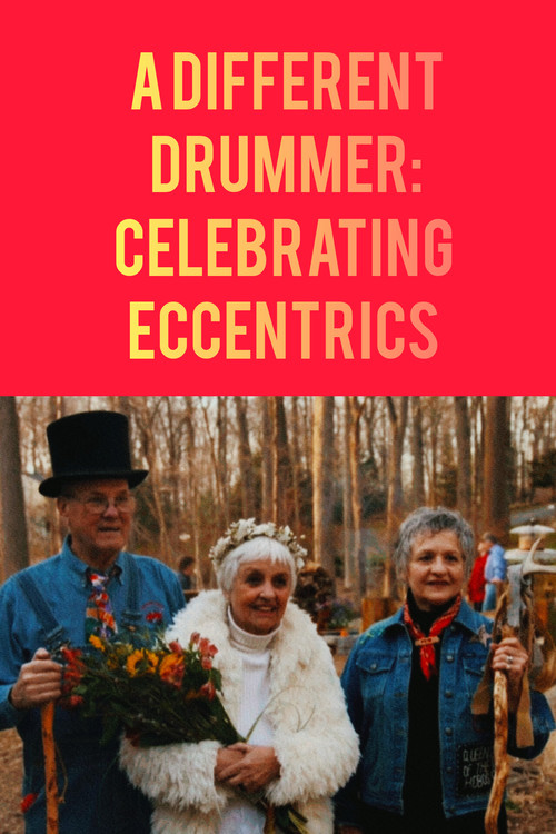 Movie poster for A Different Drummer: Celebrating Eccentrics (2015)