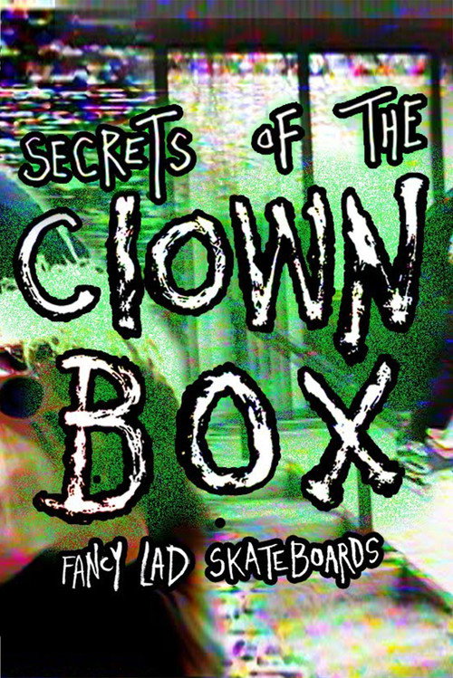 Movie poster for Fancy Lad's "Secrets of the Clown Box" (2020)